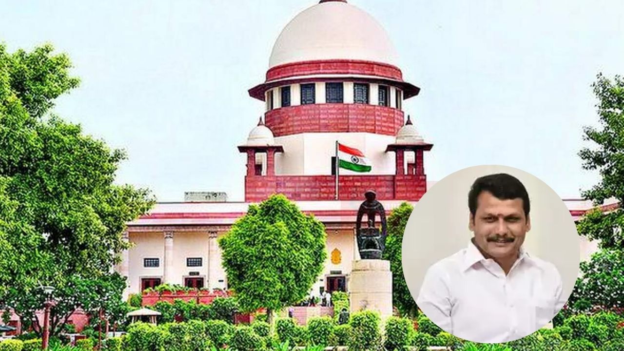 Supreme Court granted bail to Senthil Balaji